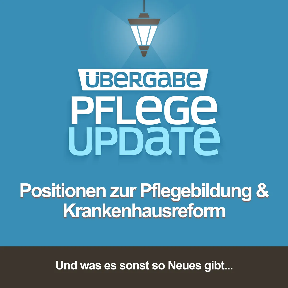 Positionen zur Pflegebildung & Krankenhausreform
