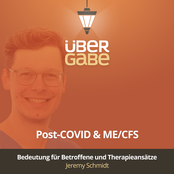 Post-COVID & ME/CFS (Jeremy Schmidt)