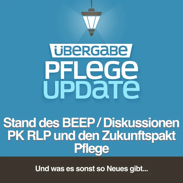 Stand des BEEP / Diskussionen um PK RLP und den Zukunftspakt Pflege