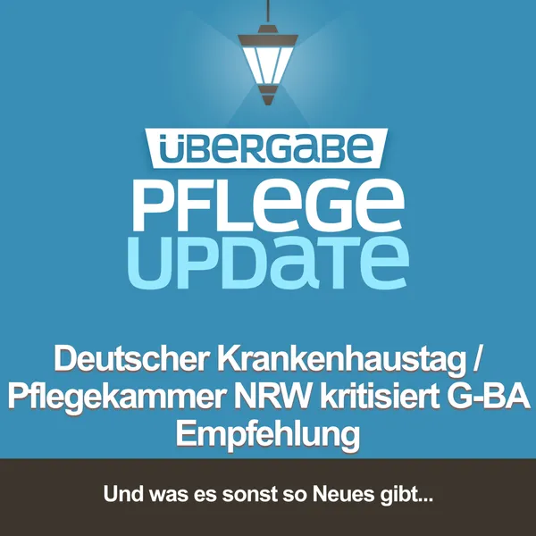 Krankenhaustag / Pflegekammer NRW kritisiert G-BA Empfehlung